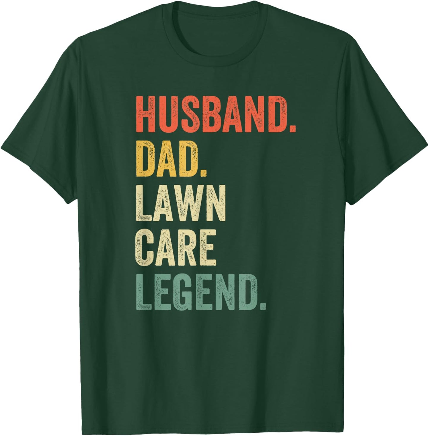 Husband Dad Lawn Care Legend Mowing Gardener Father's Day T-Shirt - T-Shirt | Forest