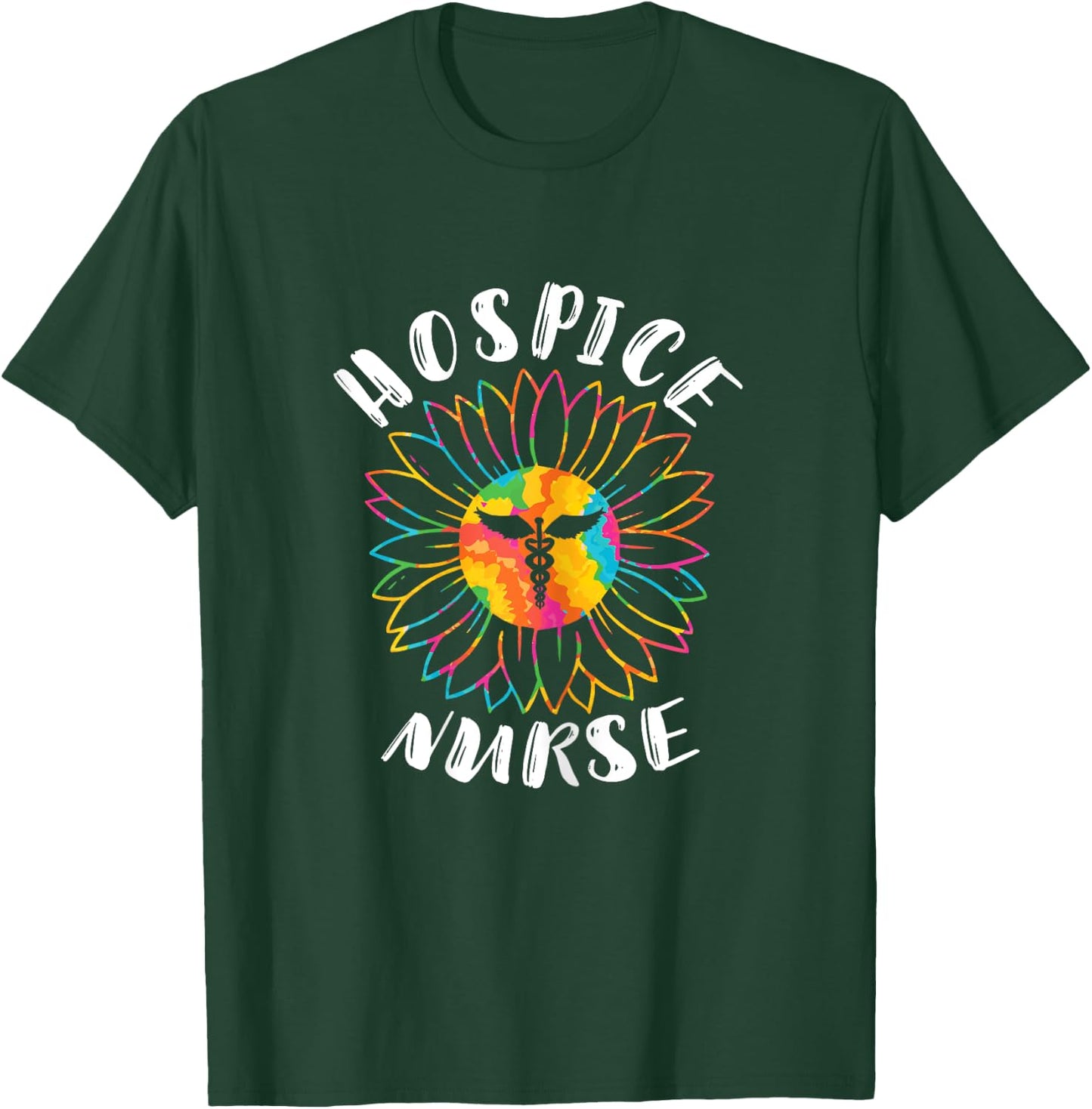 Hospice Nurse EMT Registered Nursing Medical Hospice Work T-Shirt - T-Shirt | Forest