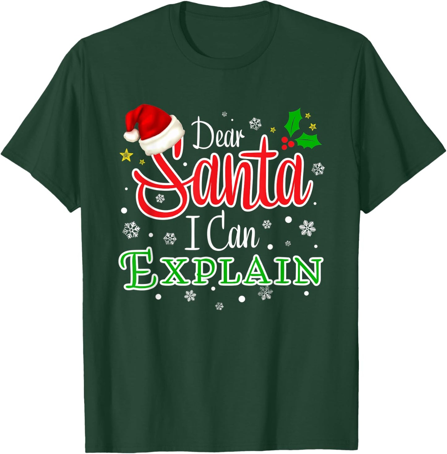 Christmas Dear Santa I Can Explain Funny Santa Claus Joke T-Shirt - T-Shirt | Forest