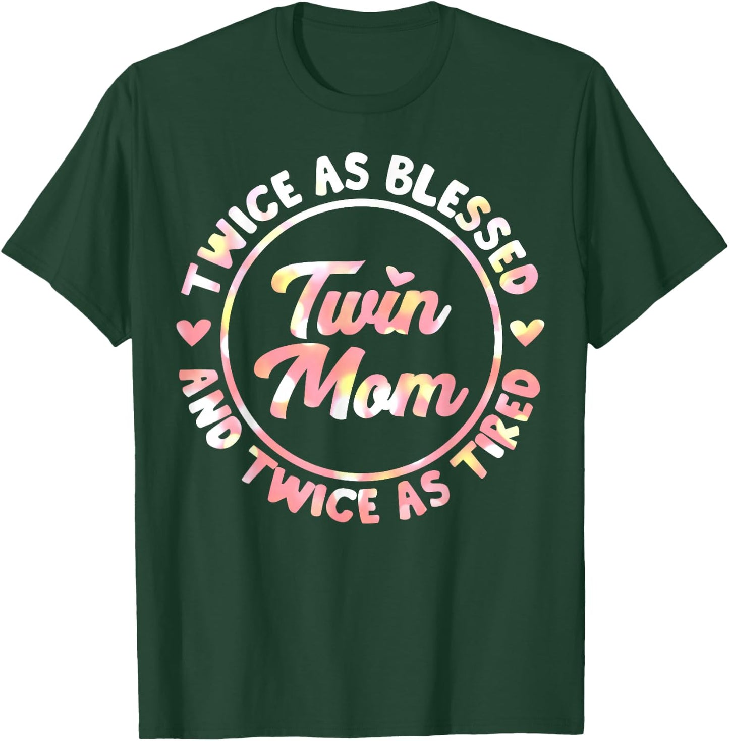 Funny Twin Mom Gift Cool Mother of Twins Blessed T-Shirt - T-Shirt | Forest