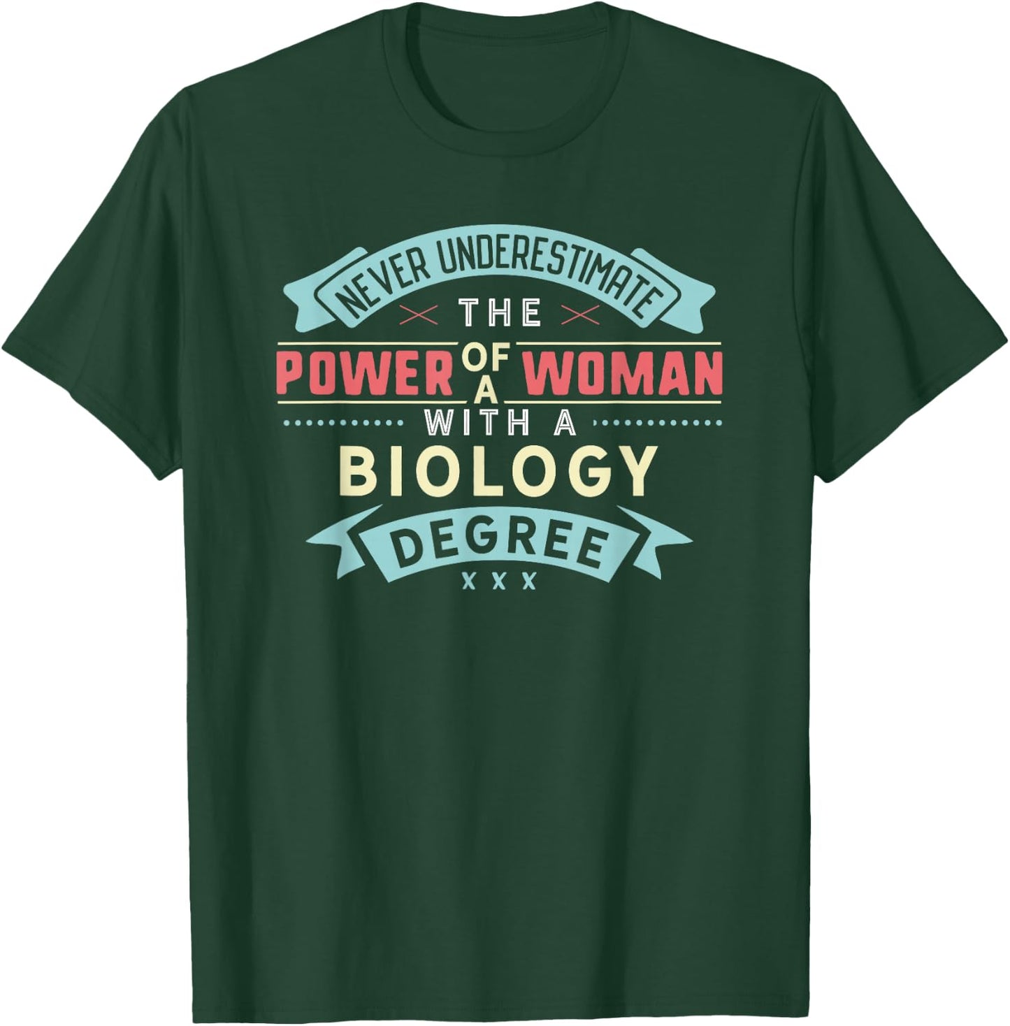 Funny Biology Degree Major Shirt Strong Woman Graduation T-Shirt - T-Shirt | Forest