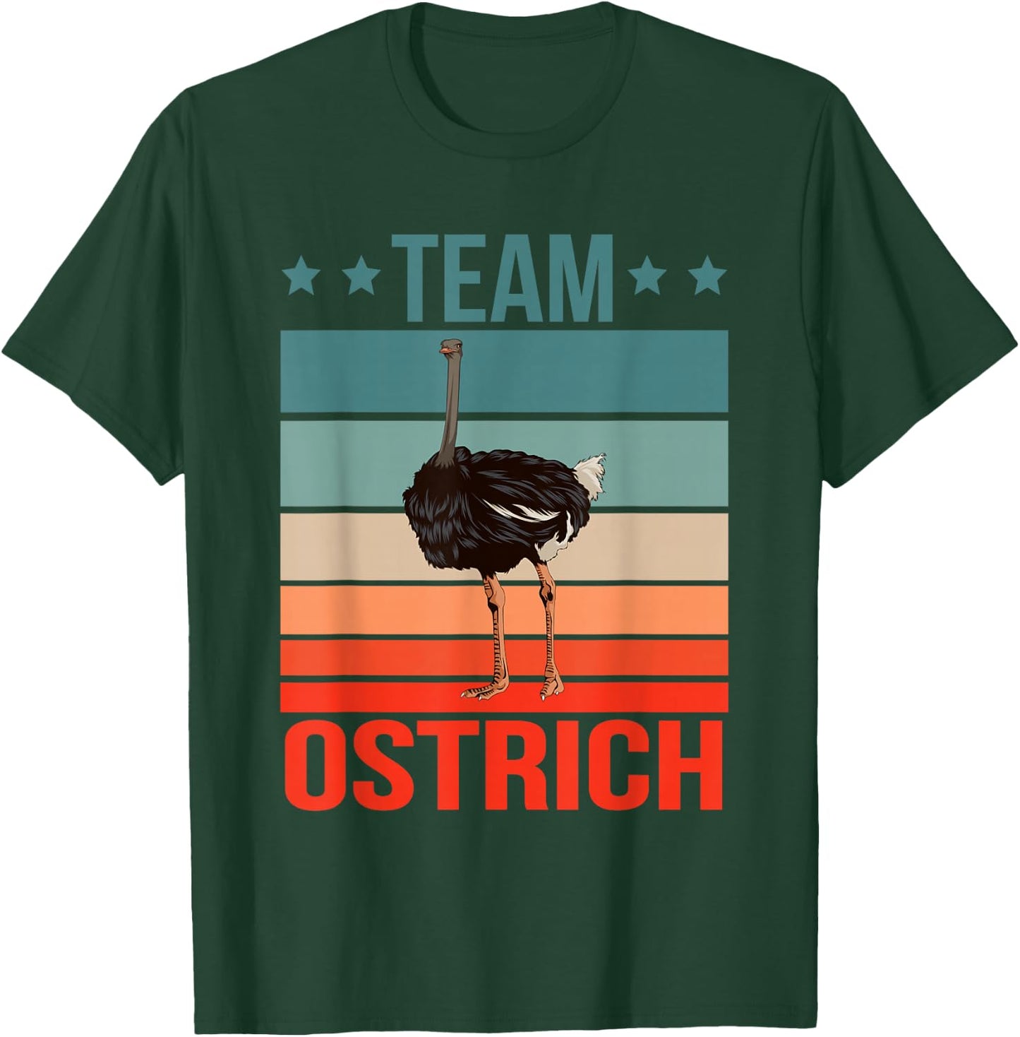 Team Ostrich Quote Farmer Bird Birdwatching Birding Ostrich T-Shirt - T-Shirt | Forest
