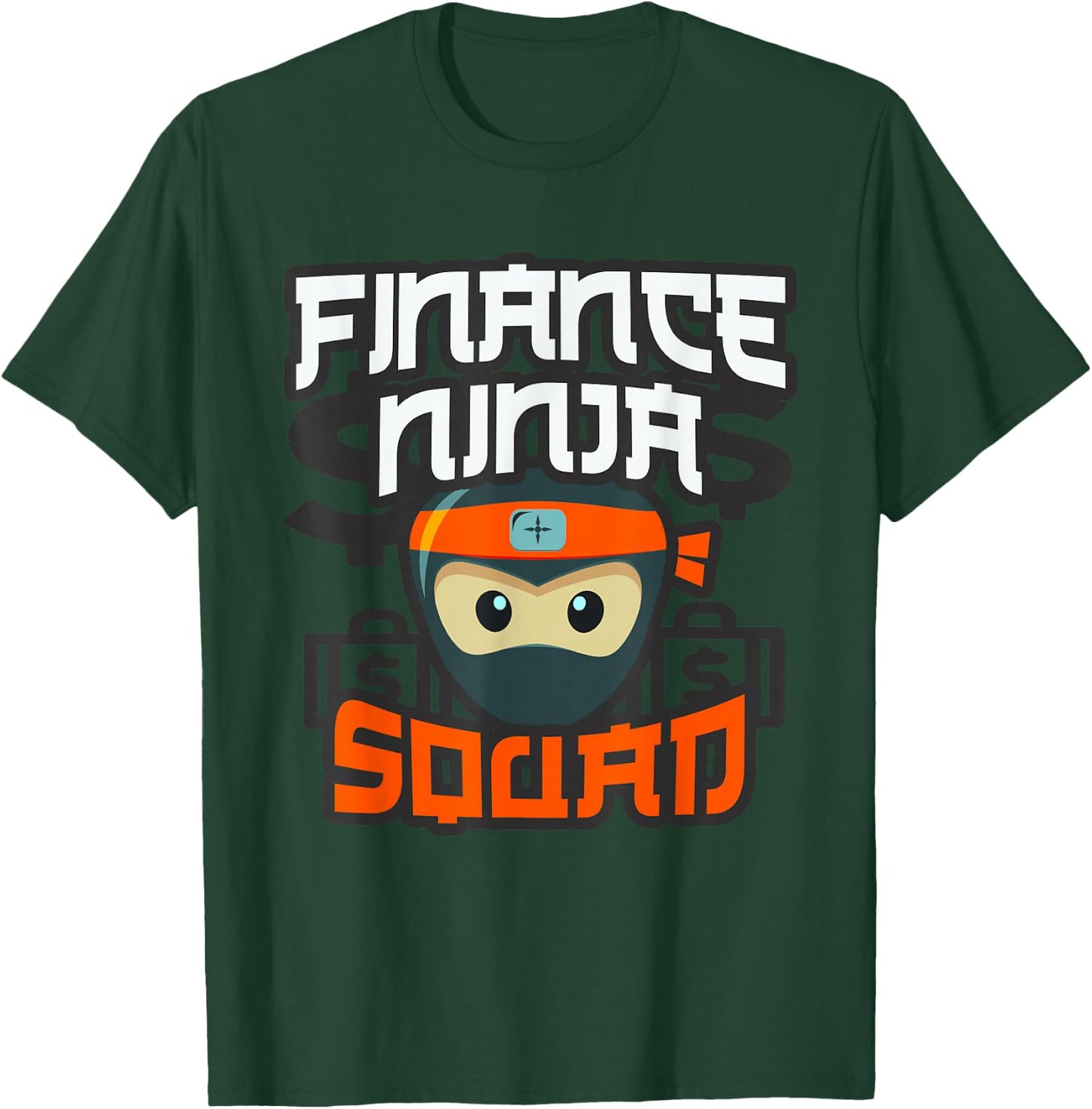 Multitasking CFO Accountant Analysis FINANCE NINJA SQUAD T-Shirt - T-Shirt | Forest