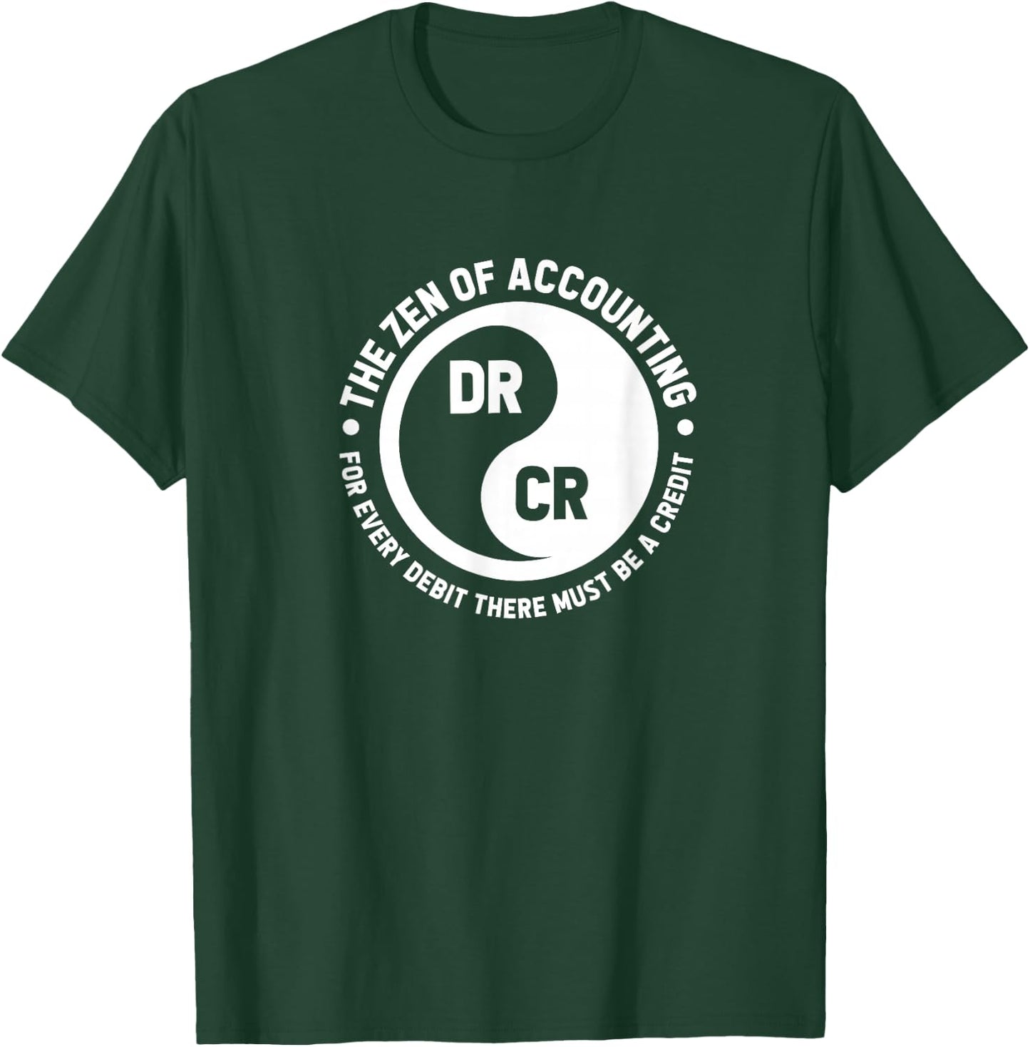 Zen Of Accounting Funny Accountant CPA Yin Yang T-Shirt - T-Shirt | Forest