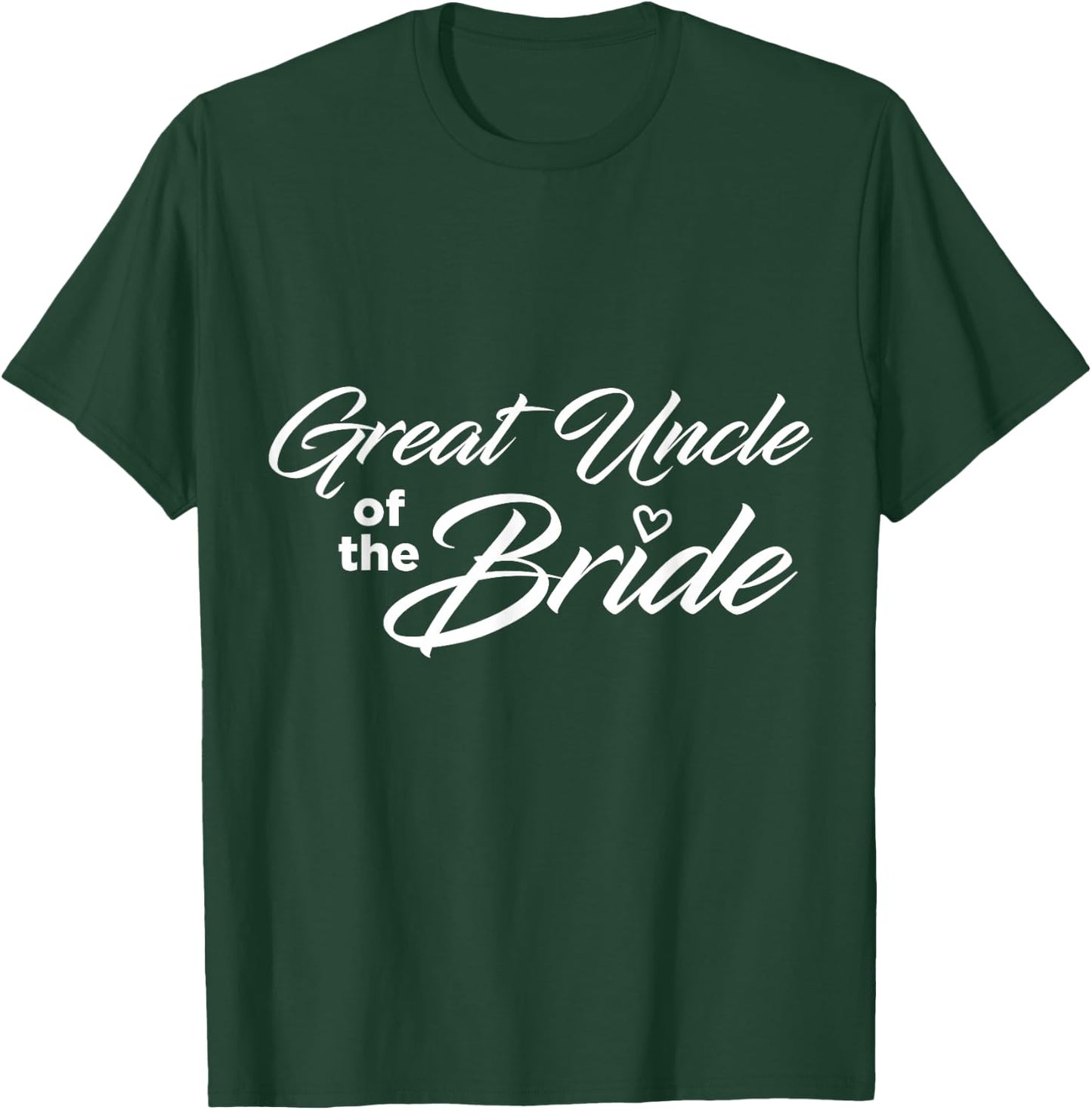 Great Uncle Of The Bride Wedding Party T-Shirt - T-Shirt | Forest