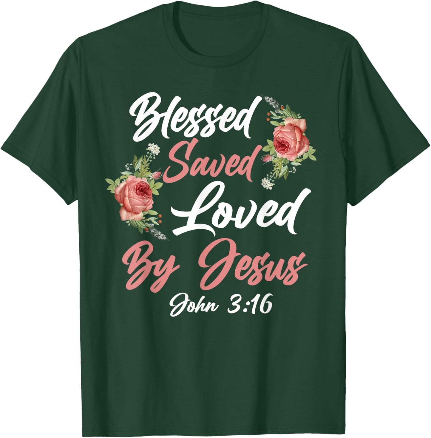 Christian Bible Verse Quote Rose Flower John 3:16 T-Shirt - T-Shirt | Forest