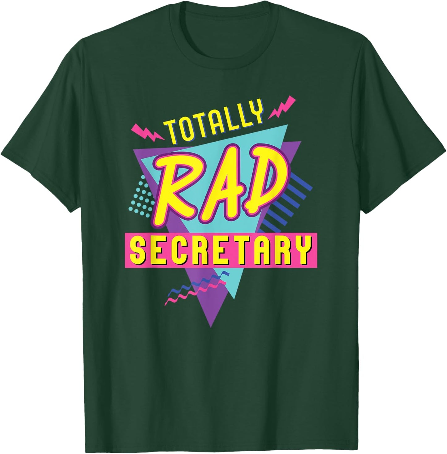 90's Totally Rad Secretary Vintage 1990s Nostalgic T-Shirt - T-Shirt | Forest