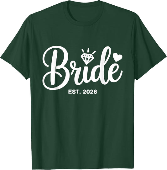 Bride EST 2026 T-Shirt - T-Shirt | Forest