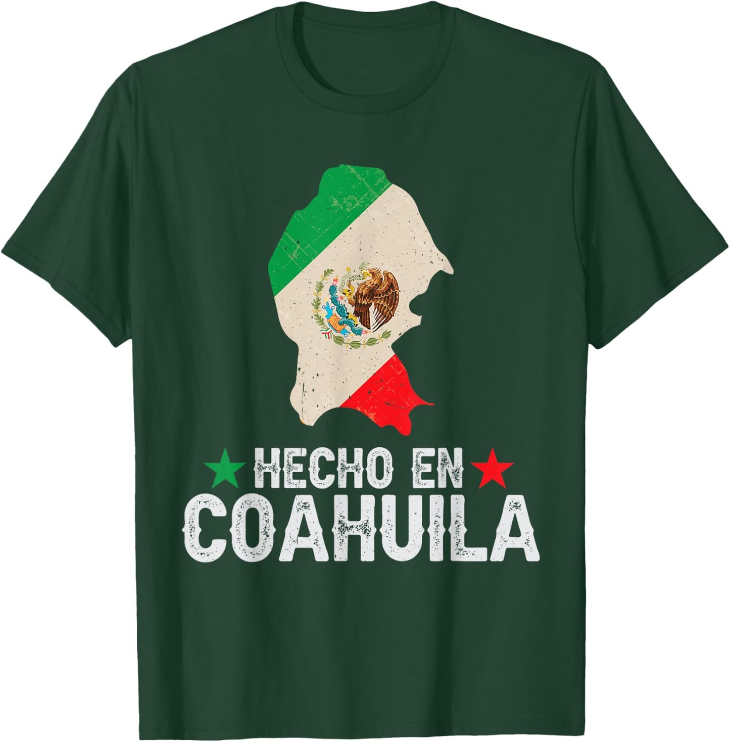 Hecho en Coahuila Mexico - Proud Mexican - Coahuila T-Shirt - T-Shirt | Forest