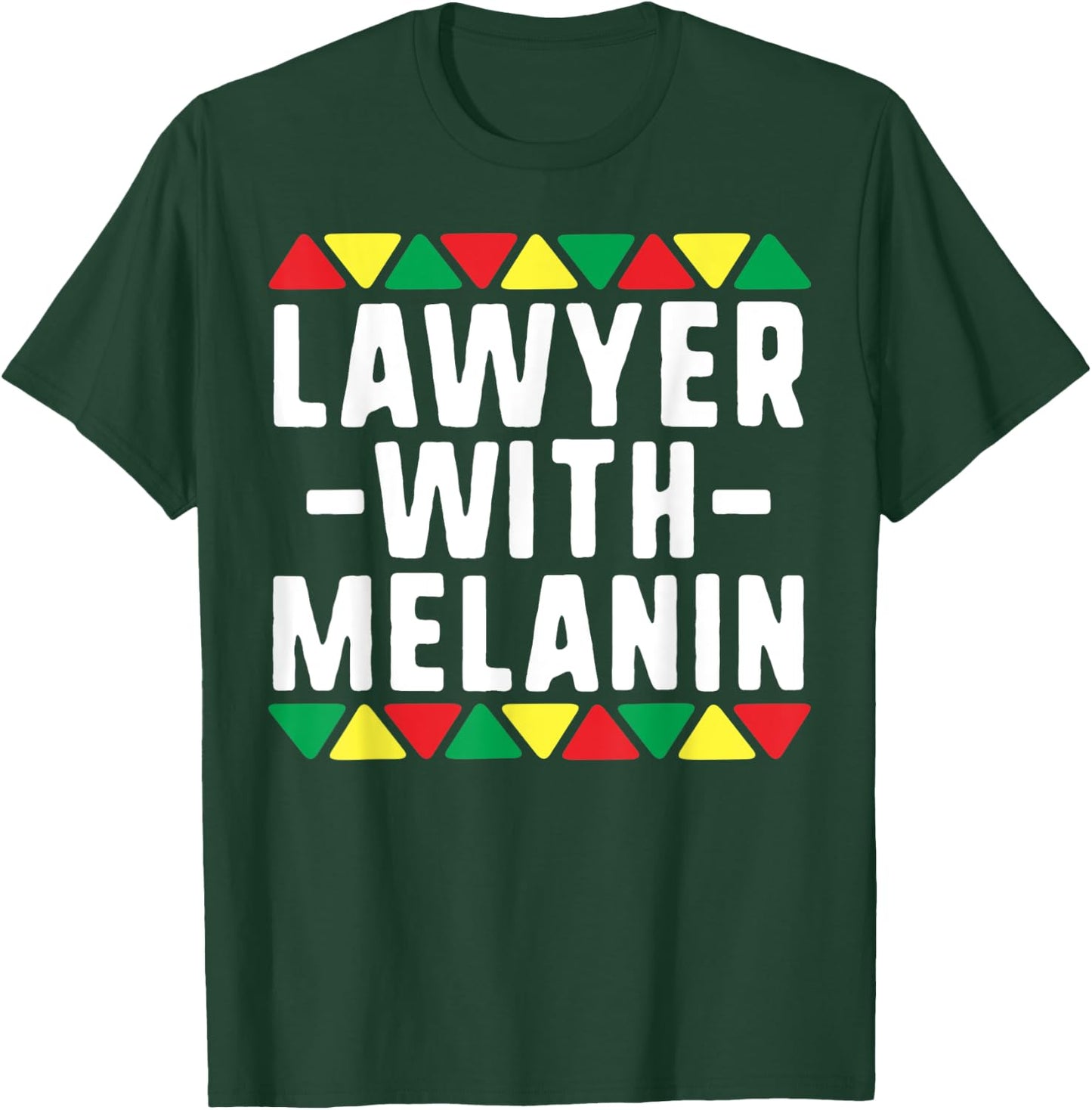 Black Lawyers Matter Lawyer With Melanin Attorney T-Shirt - T-Shirt | Forest