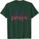 This Mama Prays Christian Mommy Faith Mother's Day T-Shirt - T-Shirt | Forest