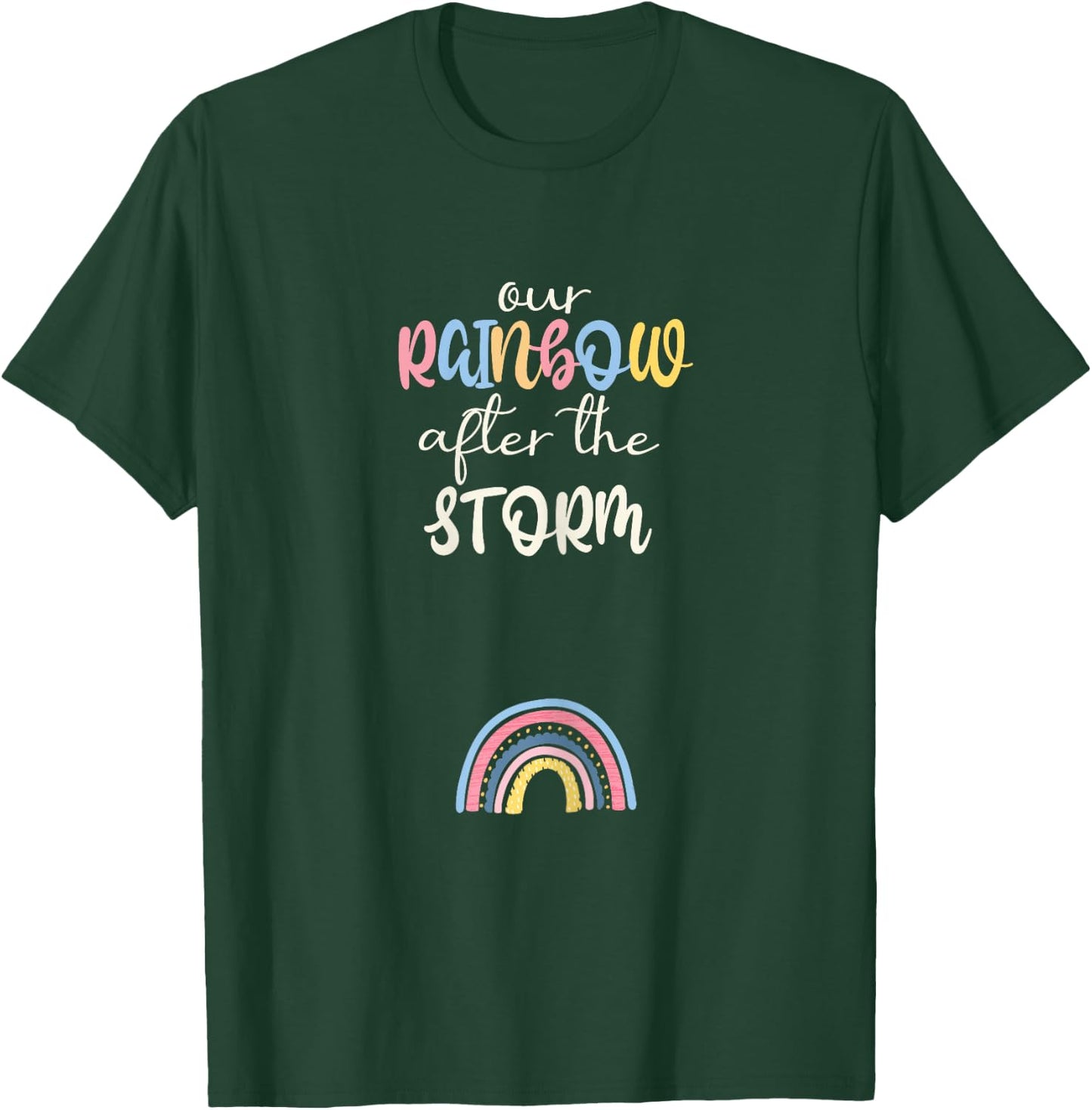 Rainbow After The Storm Pregnancy announcement Mom To Be T-Shirt - T-Shirt | Forest