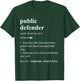 Public Defender Funny Dictionary Definition T-Shirt - T-Shirt | Forest