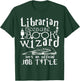 Librarian because the book assistant is not an official job title T-Shirt - T-Shirt | Forest