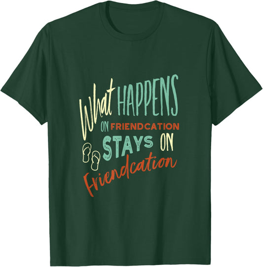 Friendcation, Holiday with Friends, Friends on Vacation T-Shirt - T-Shirt | Forest