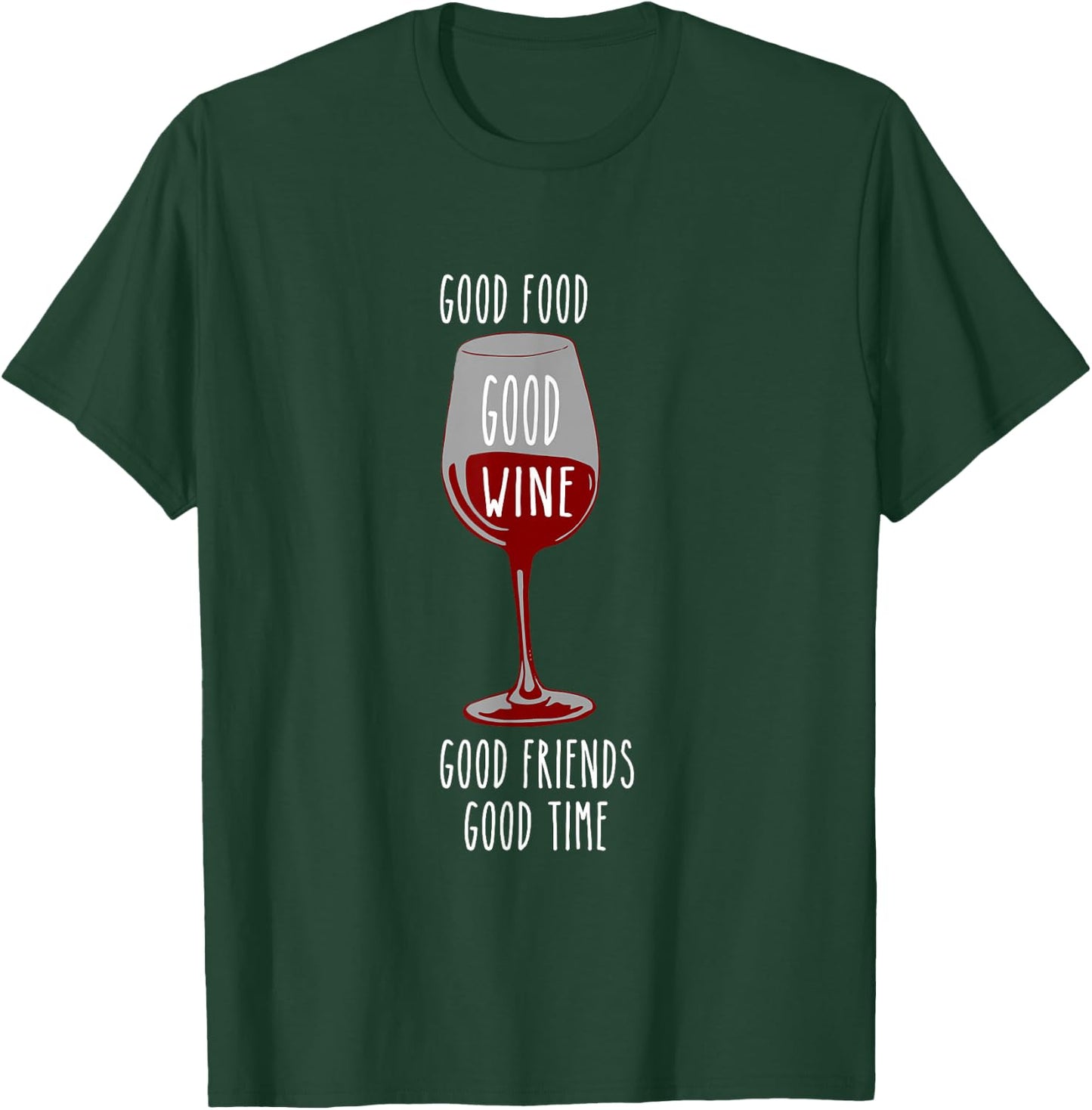 Food and Wine Festival Apparel for Wine Drinkers T-Shirt - T-Shirt | Forest
