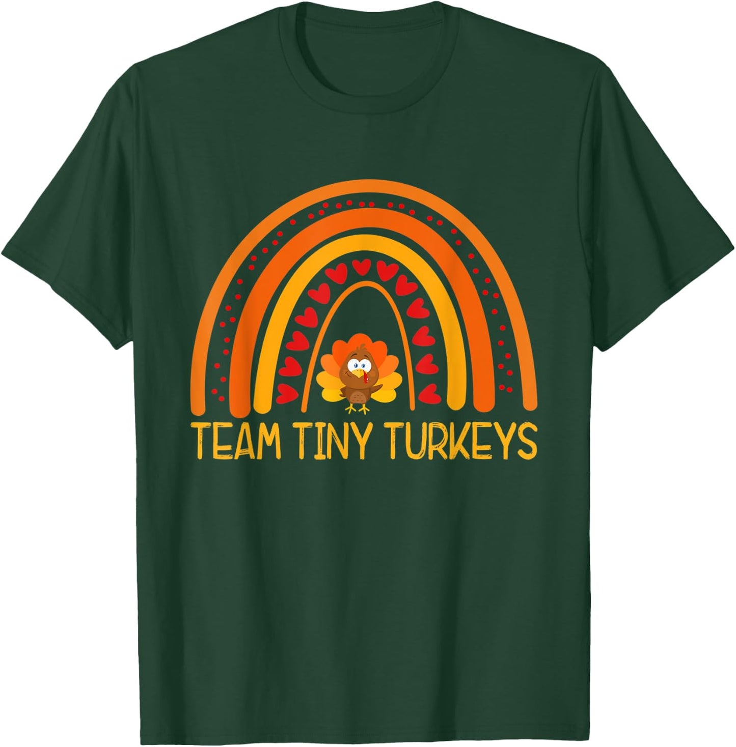 GER1 Team Tiny Turkeys Nurse Rainbow Thanksgiving NICU Nurse T-Shirt - T-Shirt | Forest
