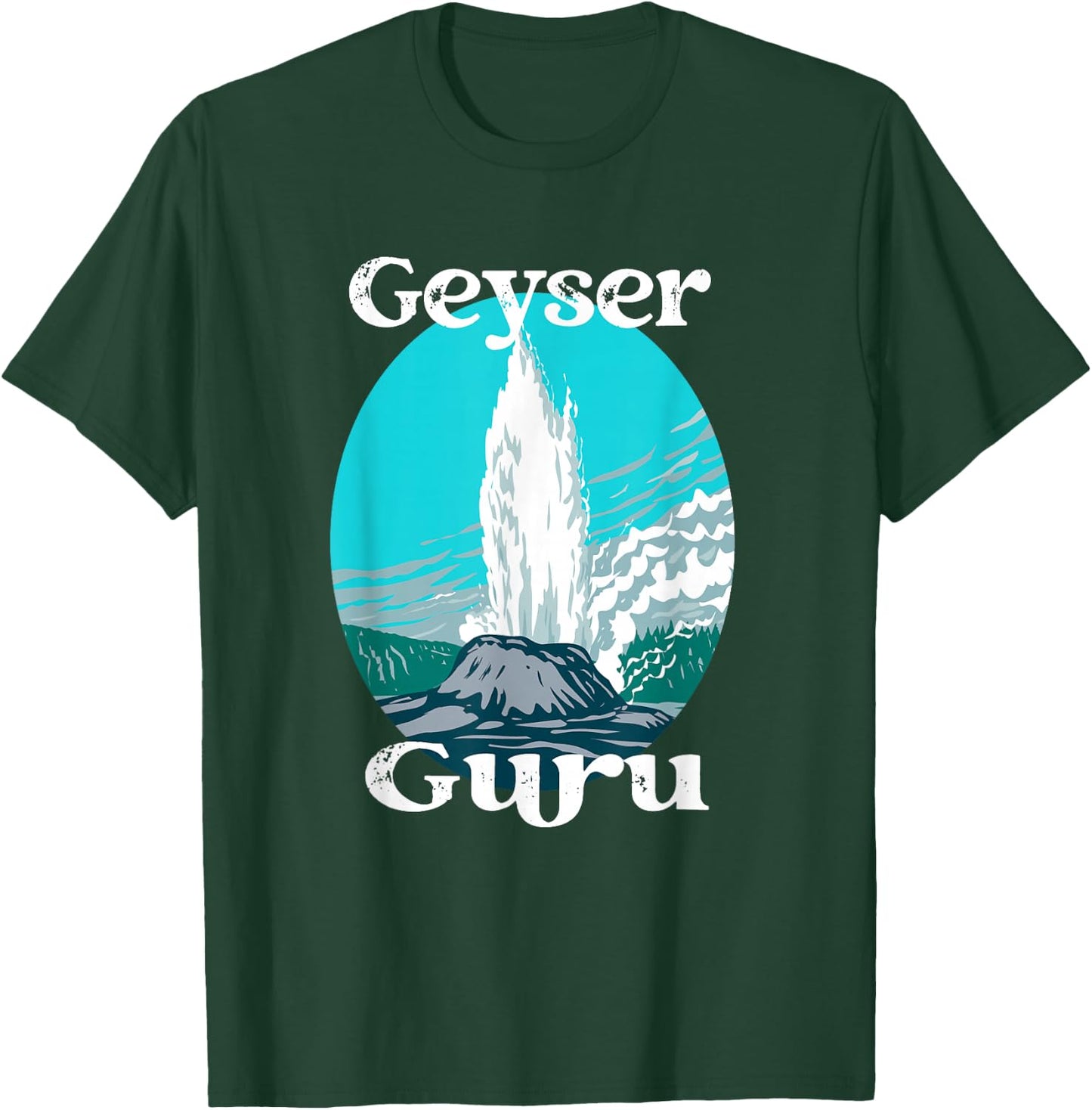 Geyser Guru Yellowstone National Park Castle Geologist Funny T-Shirt - T-Shirt | Forest