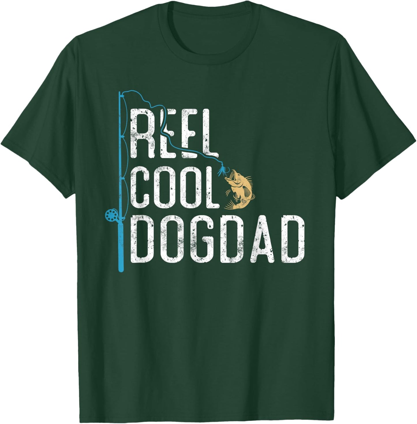 Reel Cool Dog Dad vintage funny fishing rod gifts for Dogdad T-Shirt - T-Shirt | Forest