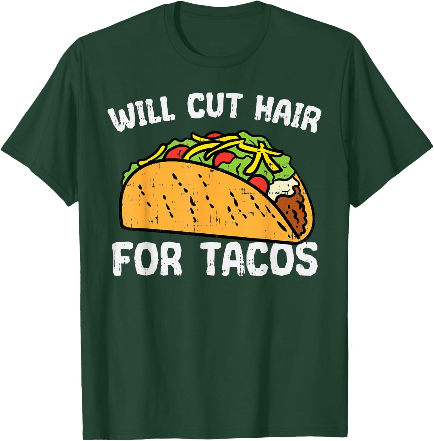 Cut Hair For Tacos Mexican Cinco De Mayo Barber Hairdresser T-Shirt - T-Shirt | Forest