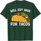 Cut Hair For Tacos Mexican Cinco De Mayo Barber Hairdresser T-Shirt - T-Shirt | Forest