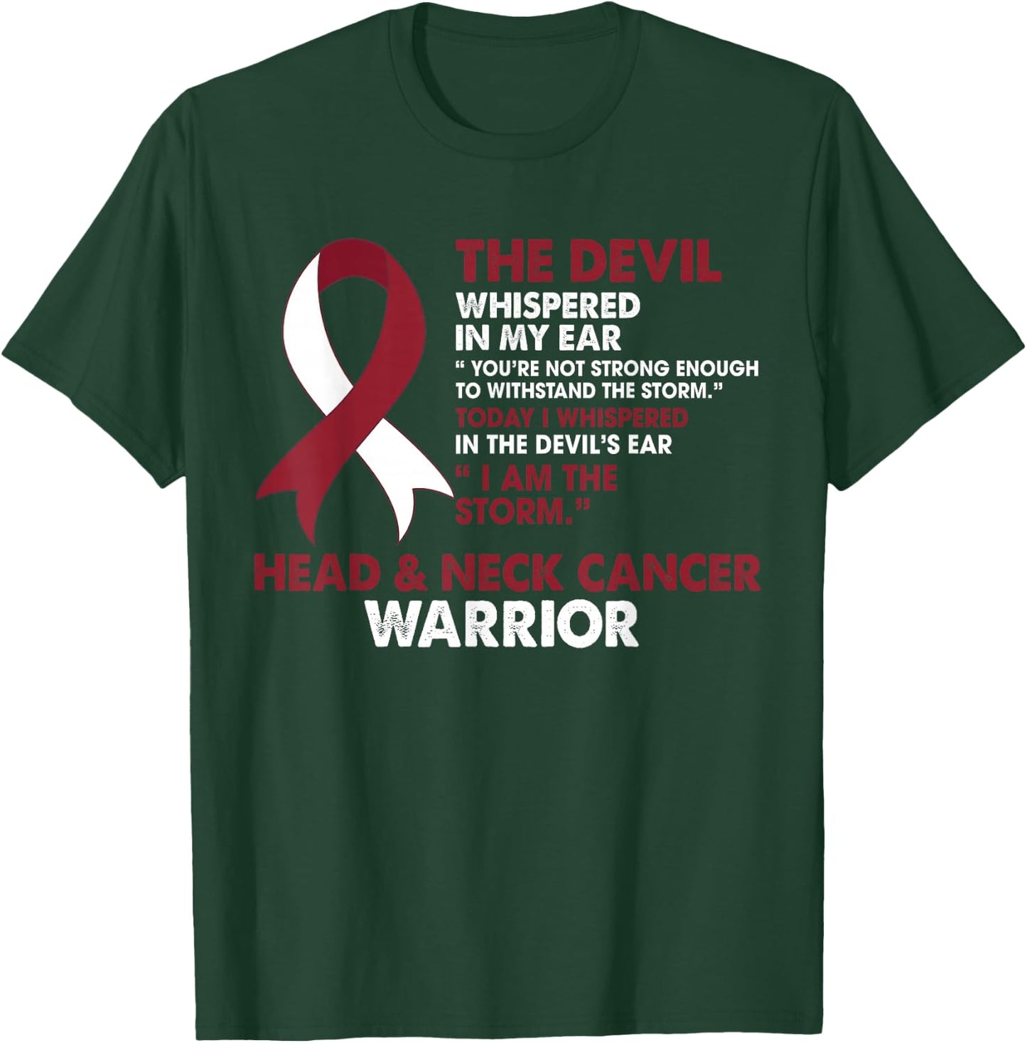 I Am The Storm Head & Neck Cancer Awareness Warrior Fighter T-Shirt - T-Shirt | Forest