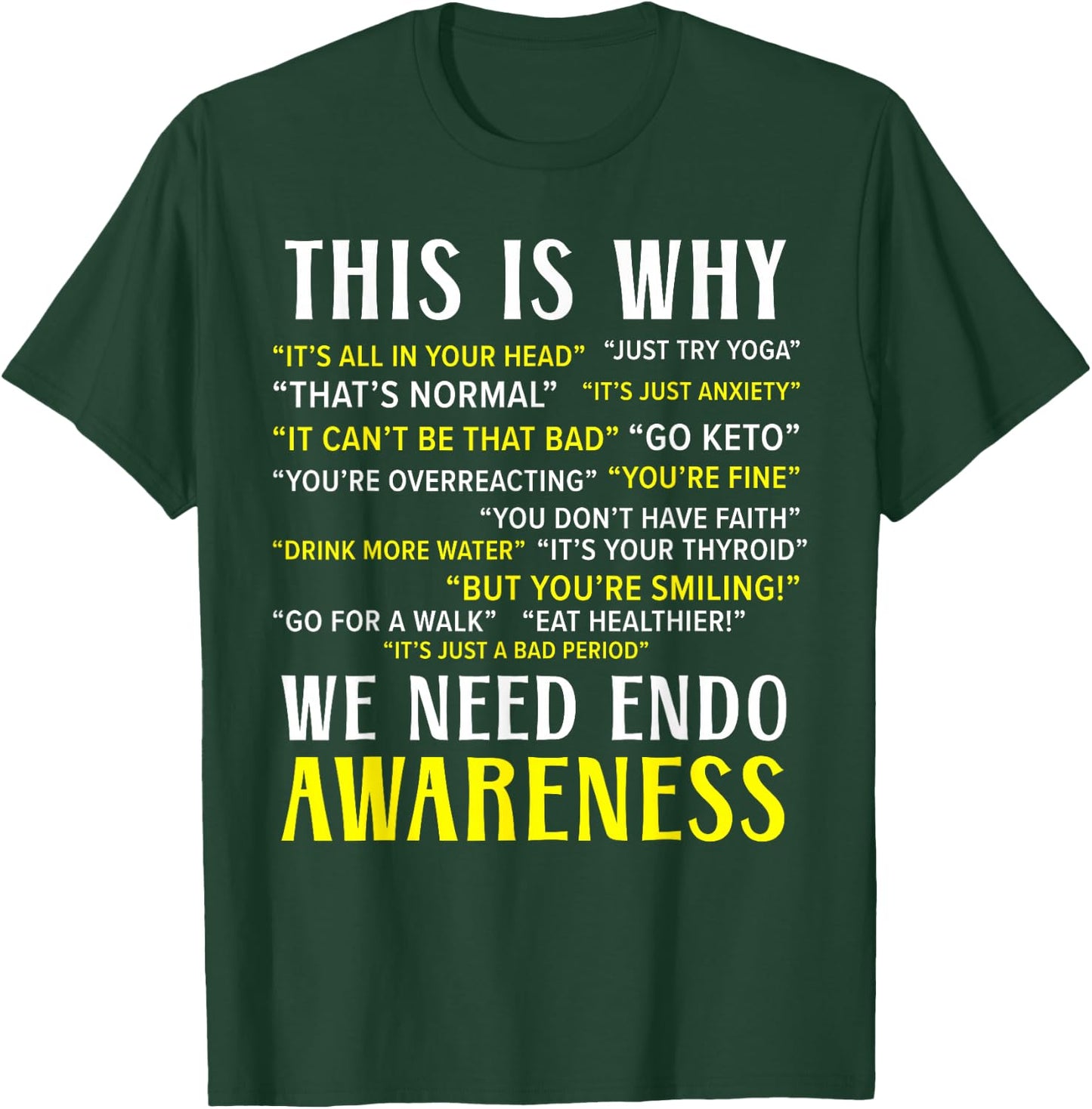 Endo Warrior Endometriosis Awareness Disease Small T-Shirt - T-Shirt | Forest