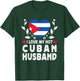 I Love My Hot Cuban Husband Spouses Cuba Flag T-Shirt - T-Shirt | Forest