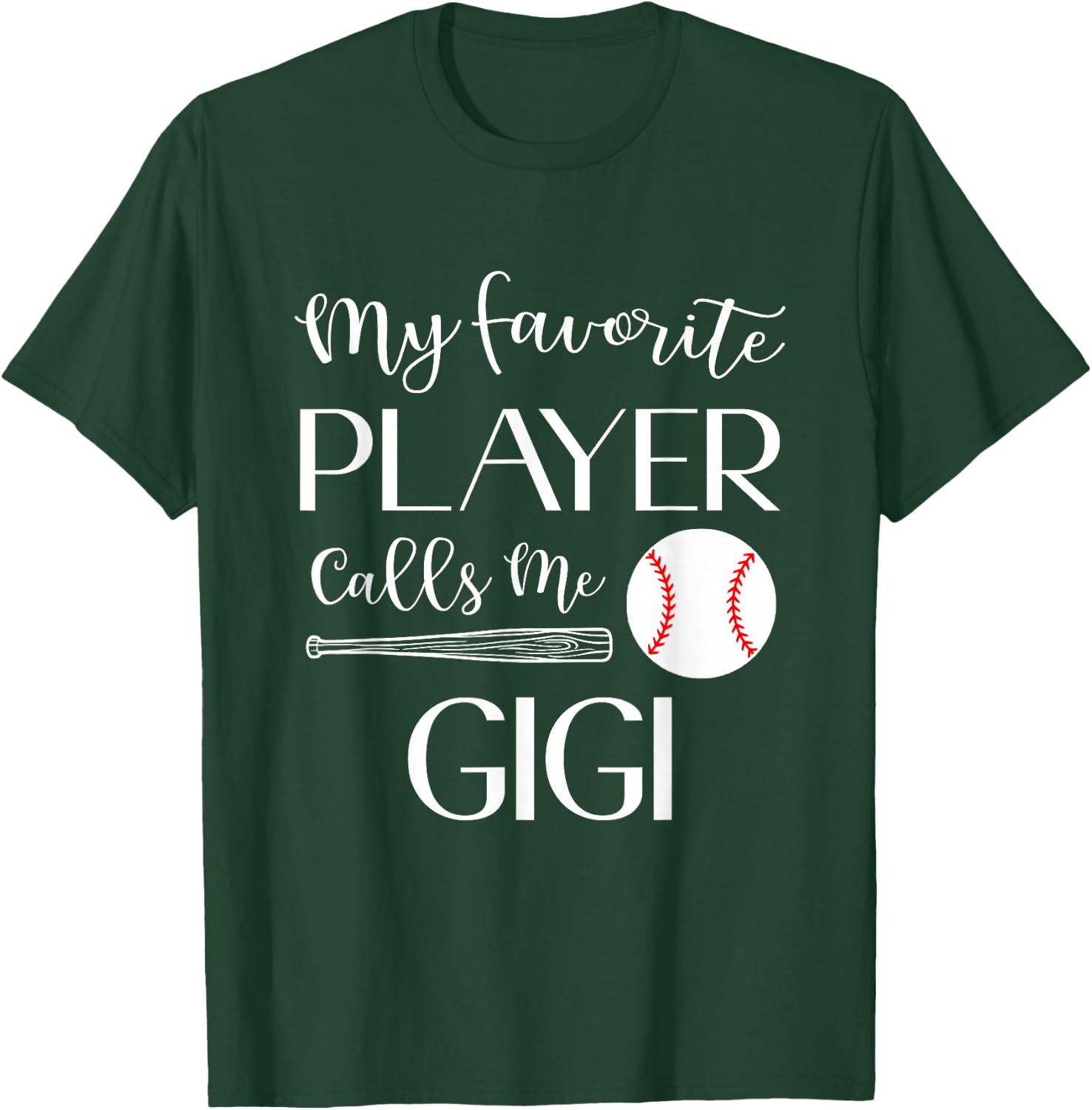 Baseball My Favorite Player Calls Me Gigi Grandma T-Shirt - T-Shirt | Forest