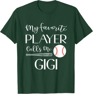 Baseball My Favorite Player Calls Me Gigi Grandma T-Shirt - T-Shirt | Forest