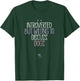 Funny Introverted But Willing To Discuss Dogs T-Shirt - T-Shirt | Forest