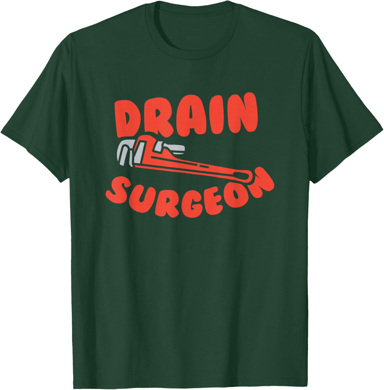 Drain Surgeon, Funny Plumber T-Shirt - T-Shirt | Forest