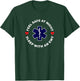 Feel Safe At Night Sleep With An EMT - Funny Paramedic Shirt T-Shirt - T-Shirt | Forest
