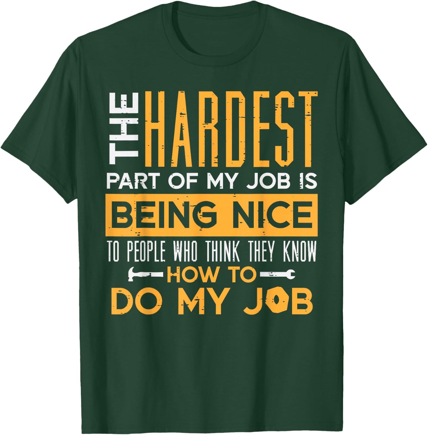 The Hardest Part Of My Job Fun Car Auto Mechanic Garage Men T-Shirt - T-Shirt | Forest