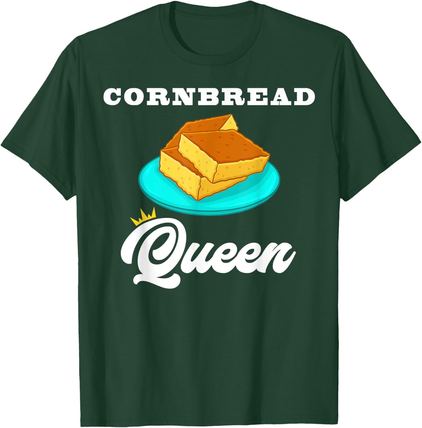 Cornbread Queen Southern Food Lovers T-Shirt - T-Shirt | Forest