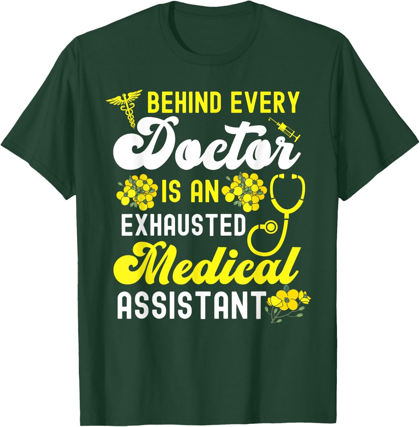 Certified Medical Assistant Doctor CMA T-Shirt - T-Shirt | Forest
