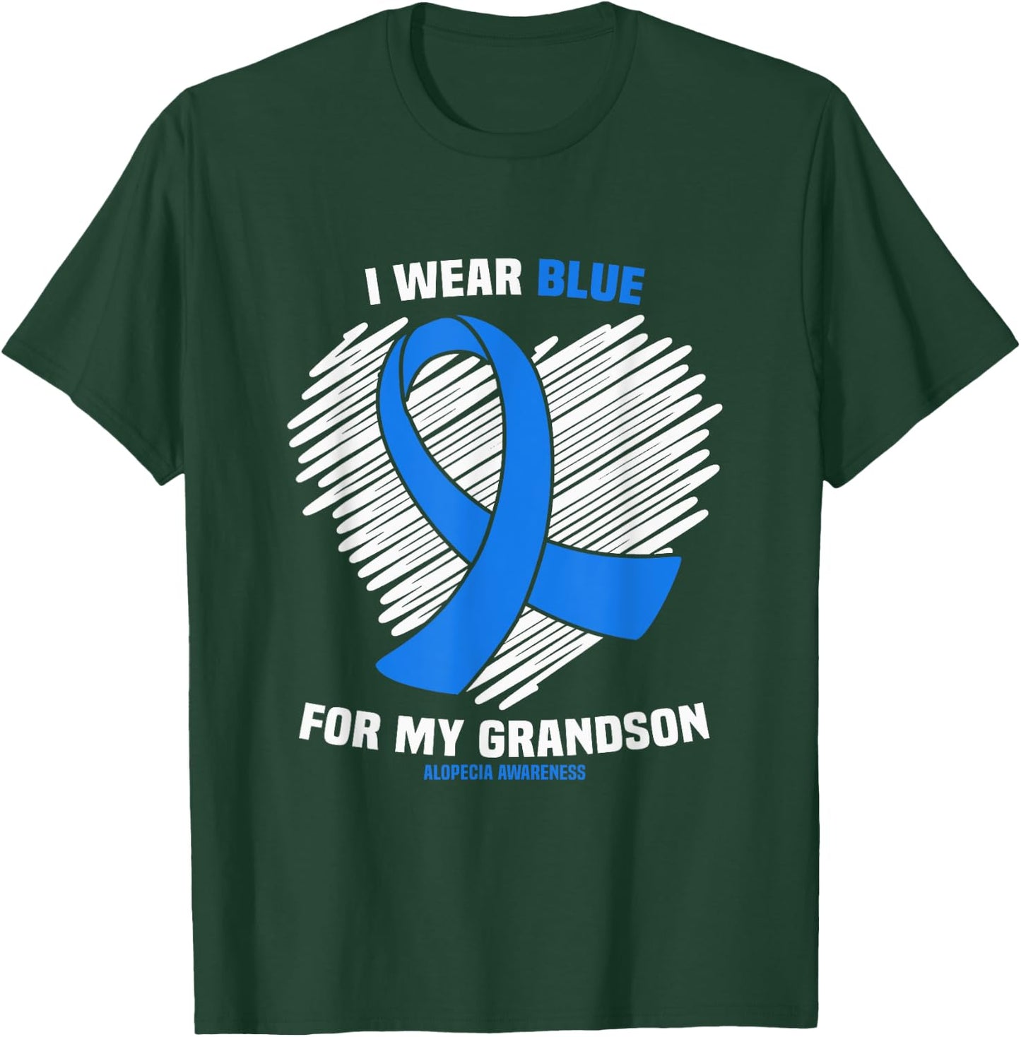 I Wear Blue For My Grandson Alopecia Awareness T-Shirt - T-Shirt | Forest