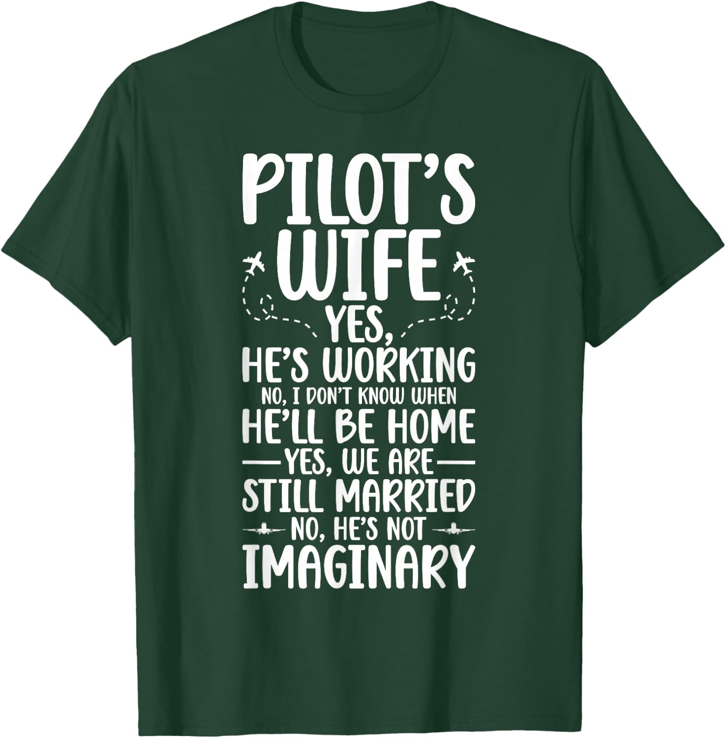 Pilot's Wife Funny Airplane Pilot Wife of A Pilot Wife T-Shirt - T-Shirt | Forest