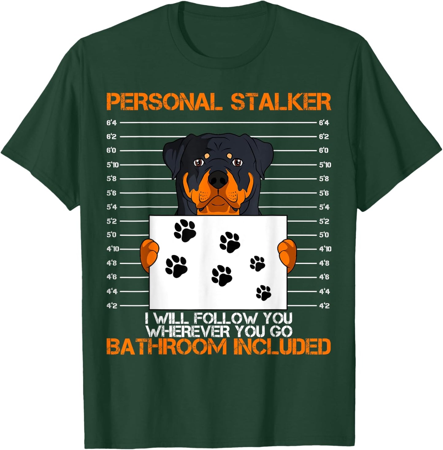 Rottweiler Personal Stalker Dog Owner Breeders Fur Parent Men Women Kids T-Shirt - T-Shirt | Forest