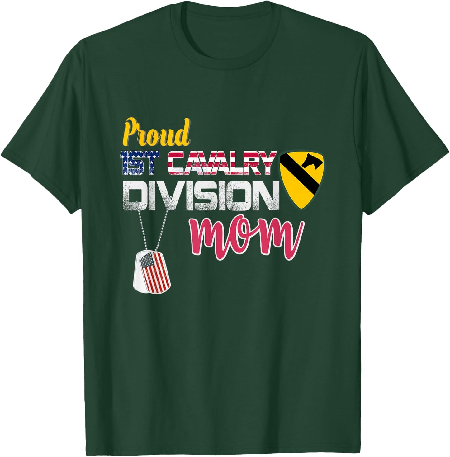 Proud 1st Cavalry Division Mom Patriotic Flag Mother's Day T-Shirt - T-Shirt | Forest