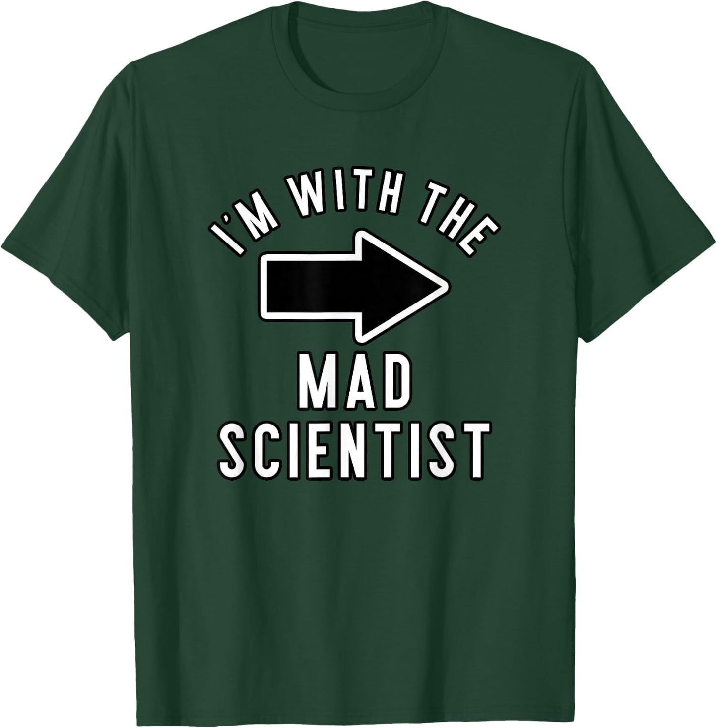 Couples Halloween Costume Shirts I'm with The Mad Scientist T-Shirt - T-Shirt | Forest