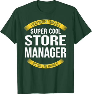 Funny Store Manager Gifts Appreciation T-Shirt - T-Shirt | Forest