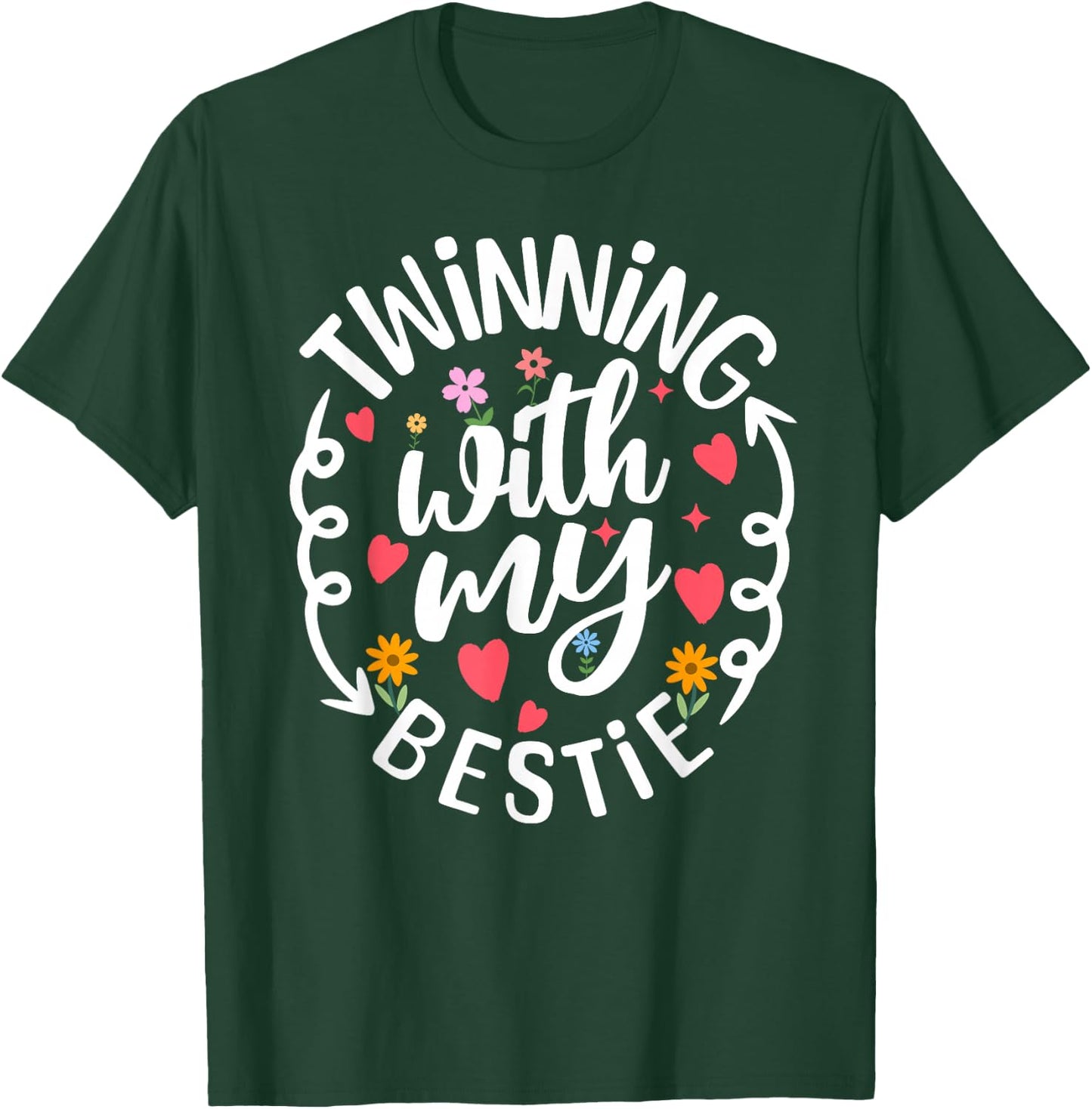 Twinning With My Bestie Spirit Week Twin Day Best Friend T-Shirt - T-Shirt | Forest