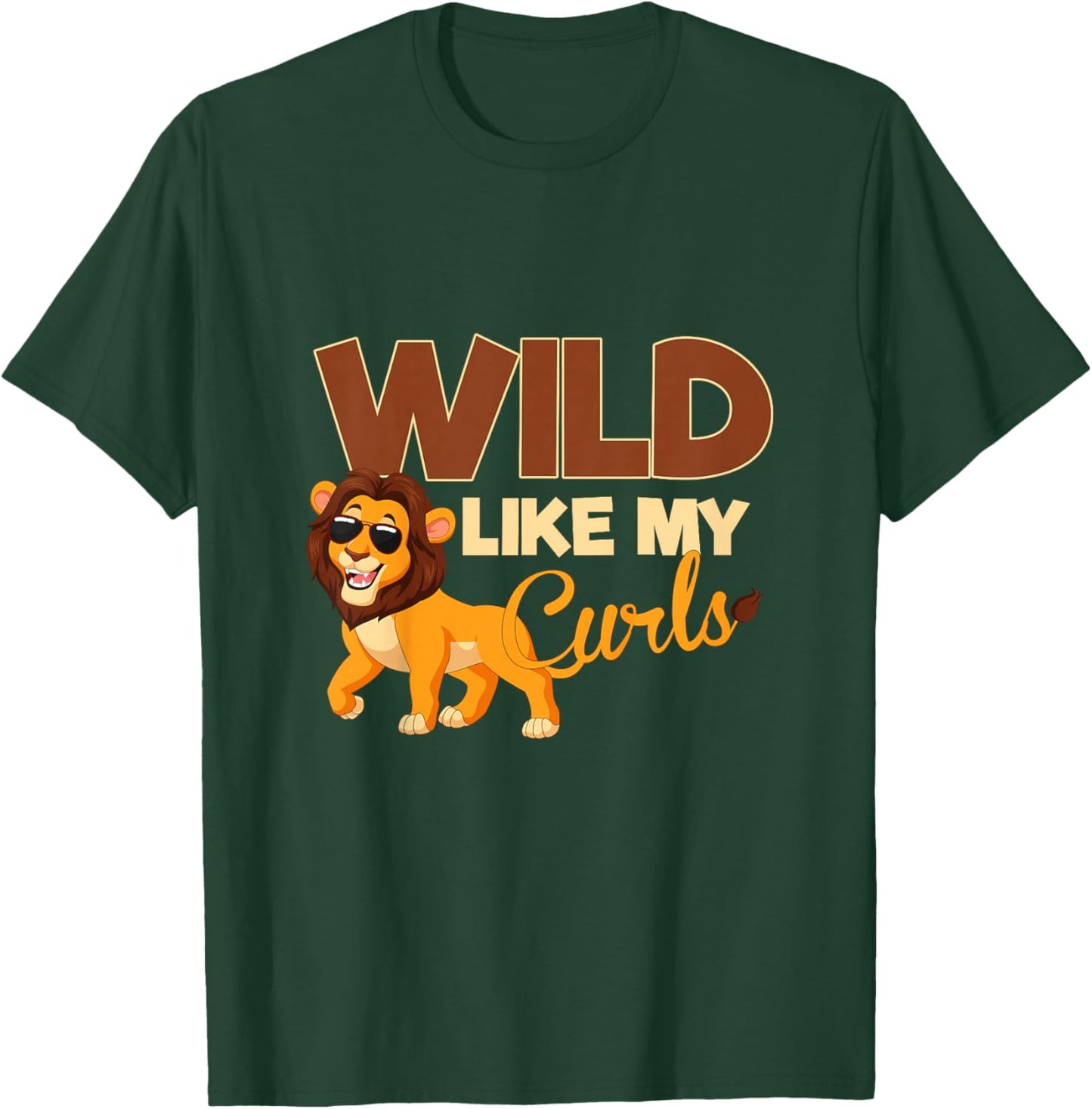 Wild Like My Curls Funny Curly Haired Lion with Sunglasses T-Shirt - T-Shirt | Forest