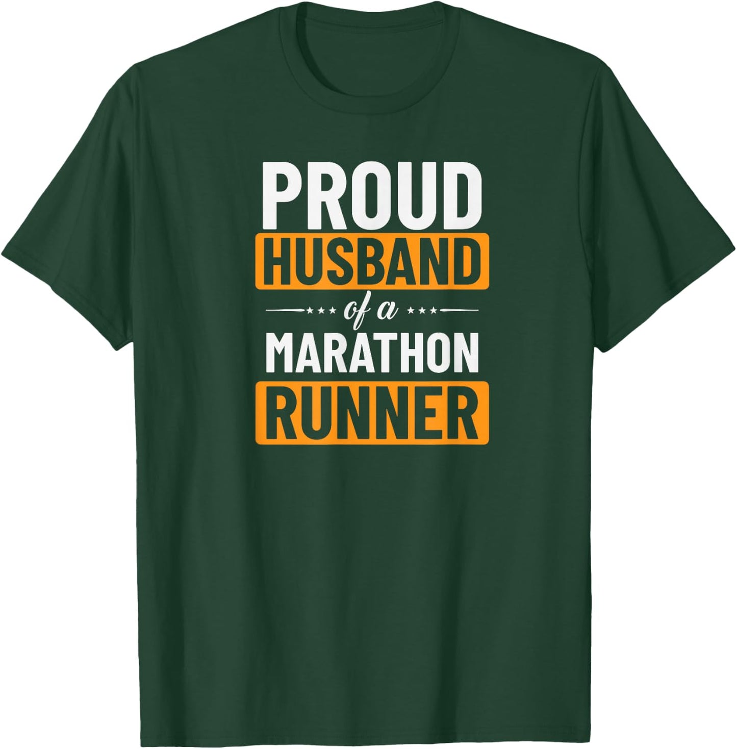 Proud Husband Of A Marathon Runner T-Shirt - T-Shirt | Forest