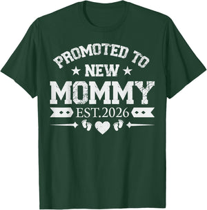 Promoted to Mommy 2026 Mom Soon to Be Mommy Est 2026 T-Shirt - T-Shirt | Forest