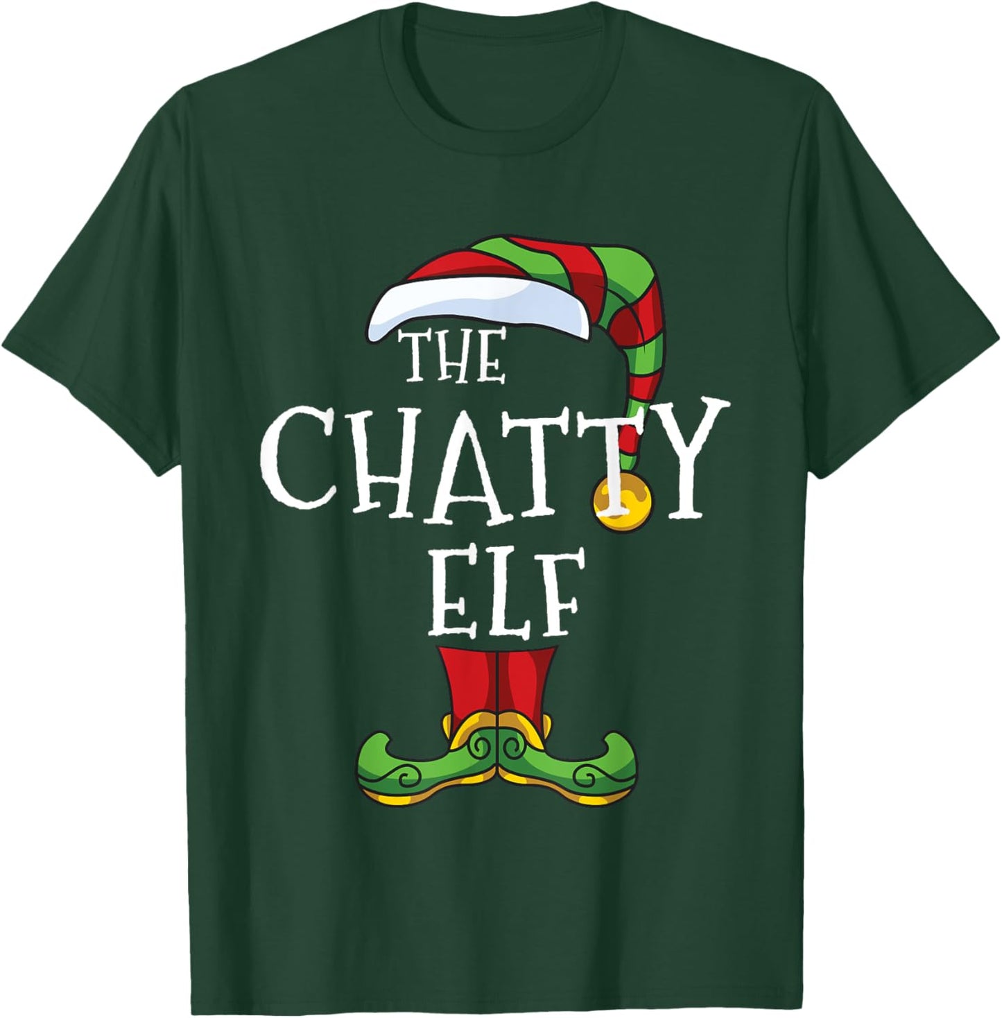 Chatty Elf Talkative Family Matching Christmas Group Funny T-Shirt - T-Shirt | Forest