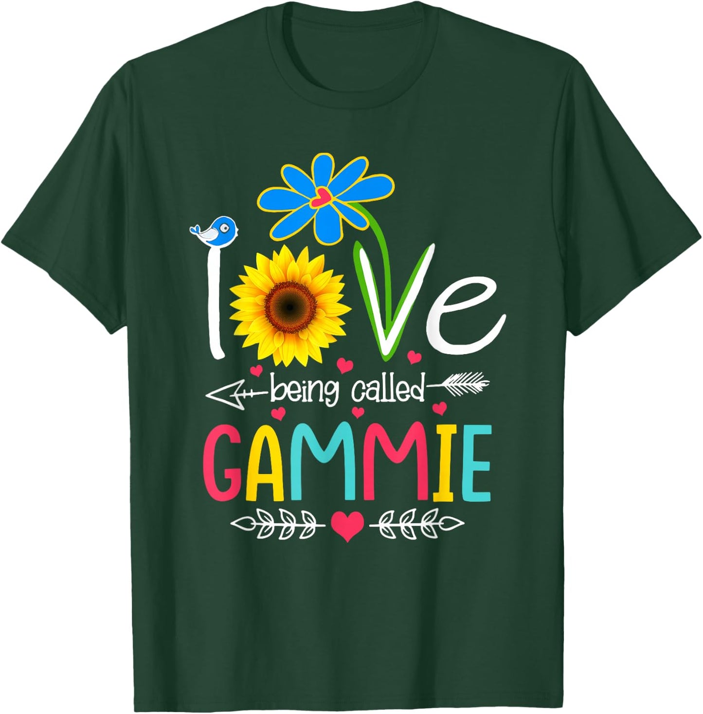 I Love Being Called Gammie Shirt Funny Grandma Mother's Day T-Shirt - T-Shirt | Forest