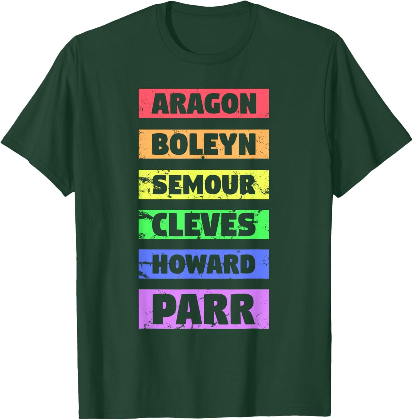 Six Ex Wife British History Gift Historian Musical Lover T-Shirt - T-Shirt | Forest