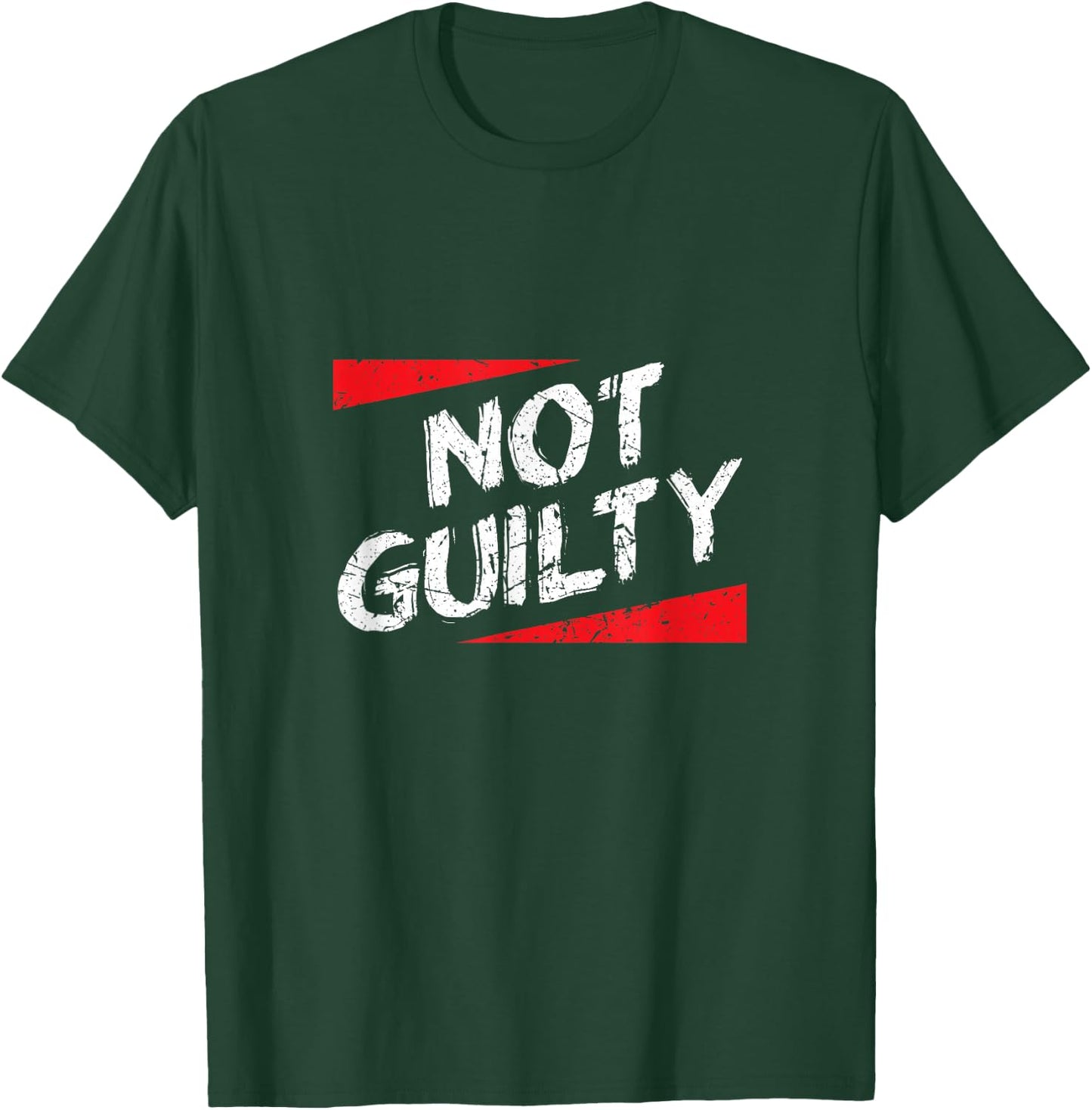 Not Guilty Saying, Graphic T-Shirt - T-Shirt | Forest
